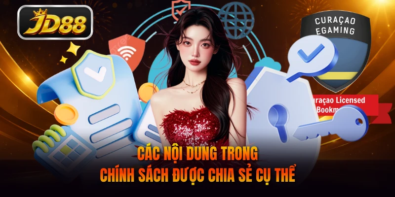 Các nội dung trong chính sách được chia sẻ cụ thể